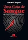Uma gota de sangue by Demétrio Magnoli
