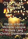 This Magic Moment by Vijaya Schartz