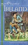 Myths and Legends of Ireland Myths and Legends of Ireland