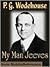 My Man Jeeves by P.G. Wodehouse My Man Jeeves by P.G. Wodehouse
