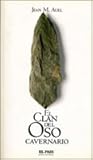 El clan del oso cavernario by Jean M. Auel