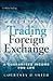 How to Make a Living Trading Foreign Exchange: A Guaranteed Income for Life