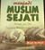 Menjadi Muslim Sejati