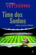 Time dos Sonhos: paixão, poesia e futebol