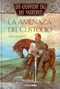 La Amenaza del Custodio
