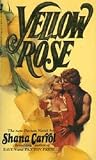 Yellow Rose (Paxton, #3)