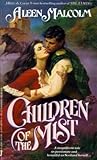 Children of the Mist Children of the Mist