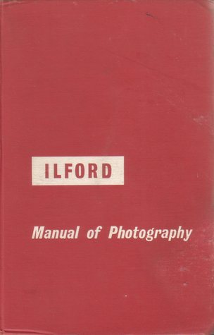 The Ilford Manual of Photography