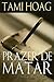 Prazer de matar (Kovac and Liska #1)
