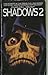 Shadows 2