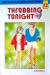 Throbbing Tonight, Vol. 12 by Koi Ikeno