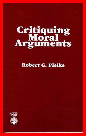 Critiquing Moral Arguments