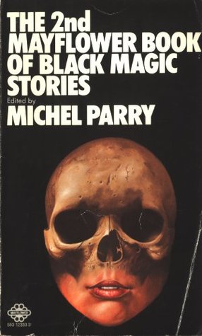 The 2nd Mayflower Book of Black Magic Stories (Paperback)