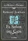 El señor del caos (La Rueda del Tiempo, #11)