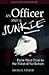 An Officer and a Junkie by Michael Winder