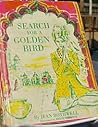 Search for a Golden Bird