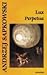Lux perpetua (Husitská trilogie, #3)
