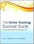 The Online Teaching Survival Guide by Judith Boettcher