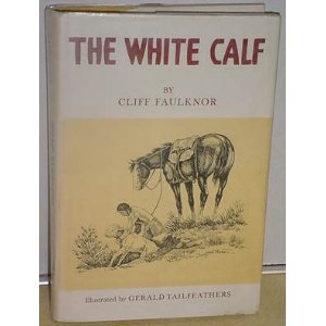 The White Calf (Hardcover)
