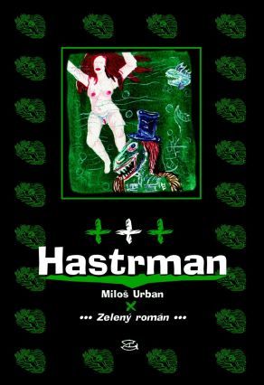 Hastrman: Zelený román (Hardcover)