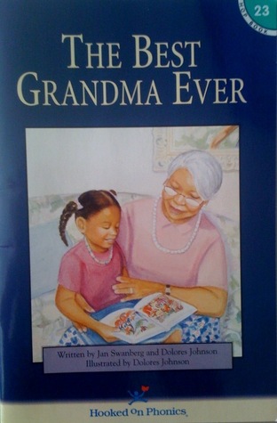 The Best Grandma Ever (Hooked on Phonics #23)
