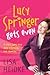 Lucy Springer Gets Even