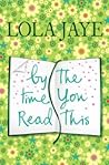 By the Time You Read This by Lola Jaye