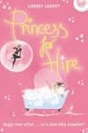 Princess for Hire by leavitt-lindsey