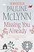 Missing You Already by Pauline McLynn