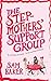 The Stepmothers' Support Group by Sam Baker