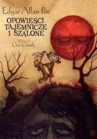 Opowieści tajemnicze i szalone (Hardcover)