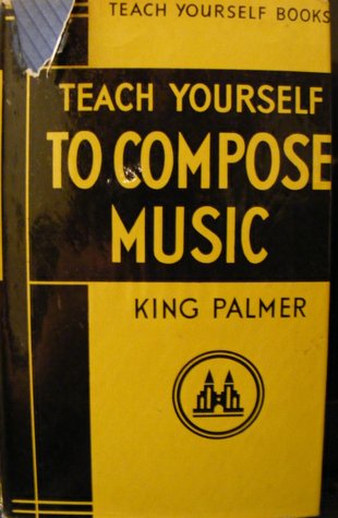 Teach Yourself To Compose Music (Hardcover)