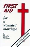 First Aid for a Wounded Marriage (Paperback)