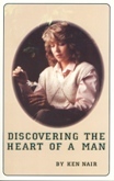Discovering the Heart of a Man (Paperback)