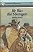 He Was the Stranger (Harleq...