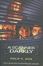 A Scanner Darkly