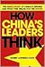 How China's Leaders Think: The Inside Story of China's Reform and What This Means for the Future