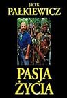 Pasja życia