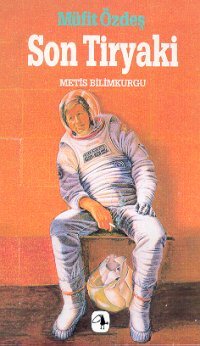 Son Tiryaki (Paperback)