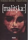 [malitska by Francisco Oliveira