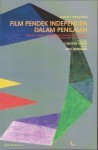 Film Pendek Independen Dalam Penilaian