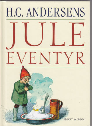 H.C. Andersens juleeventyr (Hardcover)