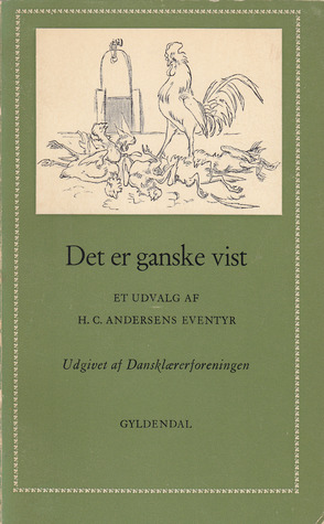 Det er ganske vist (eventyr i udvalg)