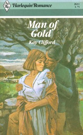 Man of Gold (Harlequin Romance, #2611)