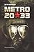 Metro 2033 by Dmitry Glukhovsky