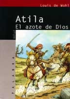 Atila: El Azote de Dios (Paperback)