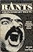 Rants and Incendiary Tracts...