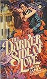 The Darker Side of Love