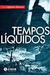 Tempos Líquidos