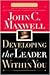 Developing The Leader Within You